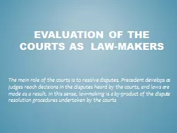 Evaluation of the courts as  law-makers