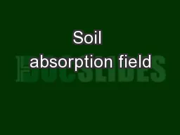 Soil absorption field