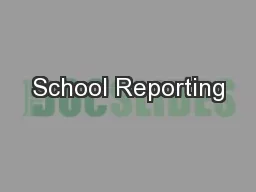 School Reporting