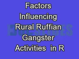 Factors Influencing Rural Ruffian Gangster Activities  in R