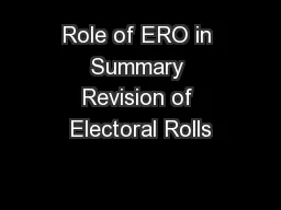 Role of ERO in Summary Revision of Electoral Rolls