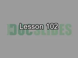 Lesson 102