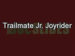 Trailmate Jr. Joyrider