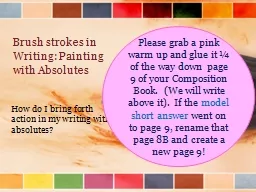 Brush strokes in Writing: Painting with Absolutes