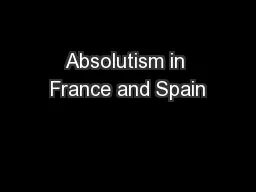 Absolutism in France and Spain