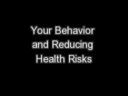 Your Behavior and Reducing Health Risks