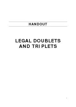 LEGAL DOUBLETS AND TRIPLETS