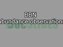 BBN abundance observations