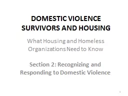 DOMESTIC VIOLENCE SURVIVORS AND HOUSING
