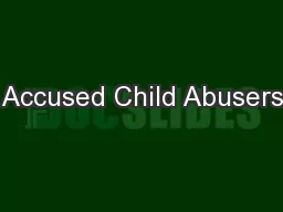 Accused Child Abusers