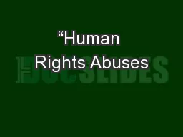 “Human Rights Abuses