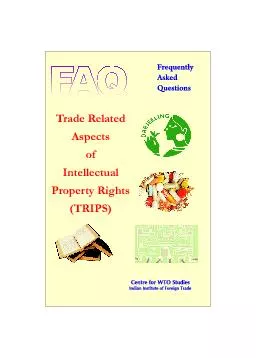 Trade Related Aspects ofIntellectual Property Rights(TRIPS)