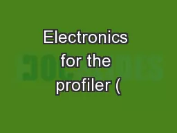 Electronics for the profiler (