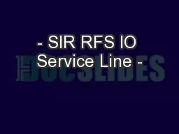 - SIR RFS IO Service Line -