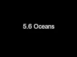5.6 Oceans