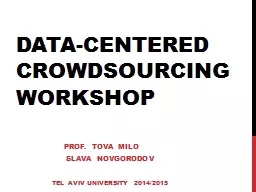 Data-Centered Crowdsourcing