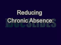 Reducing Chronic Absence: