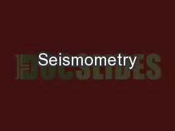 Seismometry
