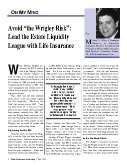 Avoid “the Wrigley Risk”: Lead the Estate Liquidity  League