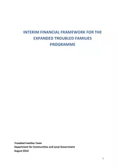 NTERIM FINANCIAL FRAMEWORK FOR THE EXPANDED TROUBLED FAMILIES 
...