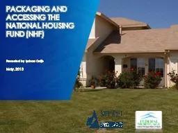 PACKAGING AND ACCESSING THE NATIONAL HOUSING FUND (NHF)