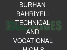 DOÇ.DR. BURHAN BAHRİYELİ TECHNICAL AND VOCATIONAL HIGH S
