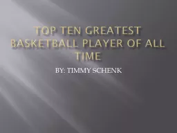 TOP TEN GREATEST BASKETBALL PLAYER OF ALL TIME