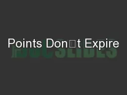 Points Don’t Expire