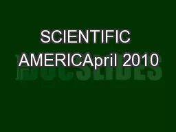 SCIENTIFIC AMERICApril 2010