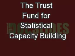 The Trust Fund for Statistical Capacity Building