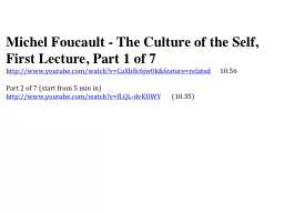 Michel Foucault - The Culture of the Self, First Lecture, P