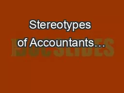 Stereotypes of Accountants…