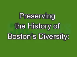 Preserving the History of Boston’s Diversity: