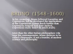 Bruno: (1548-1600)
