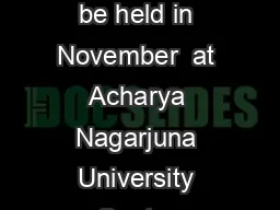 The  th Indian Youth Science Congress will be held in November  at Acharya Nagarjuna University