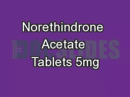 Norethindrone Acetate Tablets 5mg