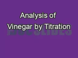 Analysis of Vinegar by Titration