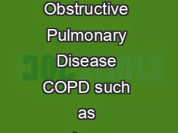 Exercise for Persons with Chroni c Obstructive Pulmonary Disease Chronic Obstructive Pulmonary