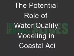 The Potential Role of Water Quality Modeling in Coastal Aci