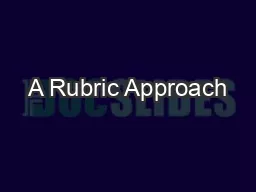A Rubric Approach