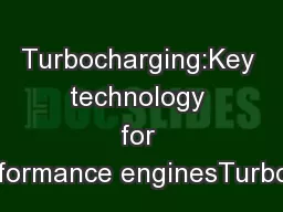 Turbocharging:Key technology for high-performance enginesTurbocharger