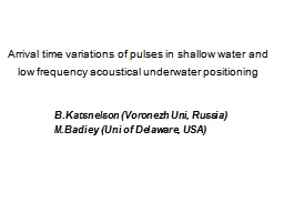 Arrival time variations of pulses in shallow water and low