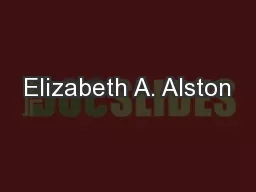 Elizabeth A. Alston