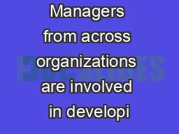 Managers from across organizations are involved in developi