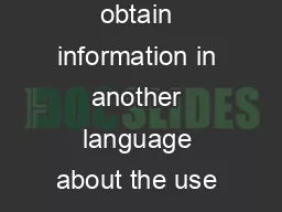 Obtaining Other Language Versions To obtain information in another language about the