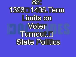 85: 1393–1405.Term Limits on Voter Turnout.” State Politics