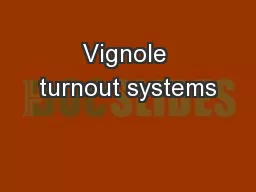 Vignole turnout systems