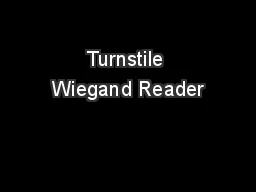 Turnstile Wiegand Reader