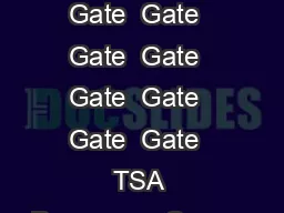 Gate  Gate  Gate  Gate  Gate  Gate  Gate  Gate  Gate  Gate  TSA Passenger Screen