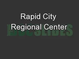 Rapid City Regional Center